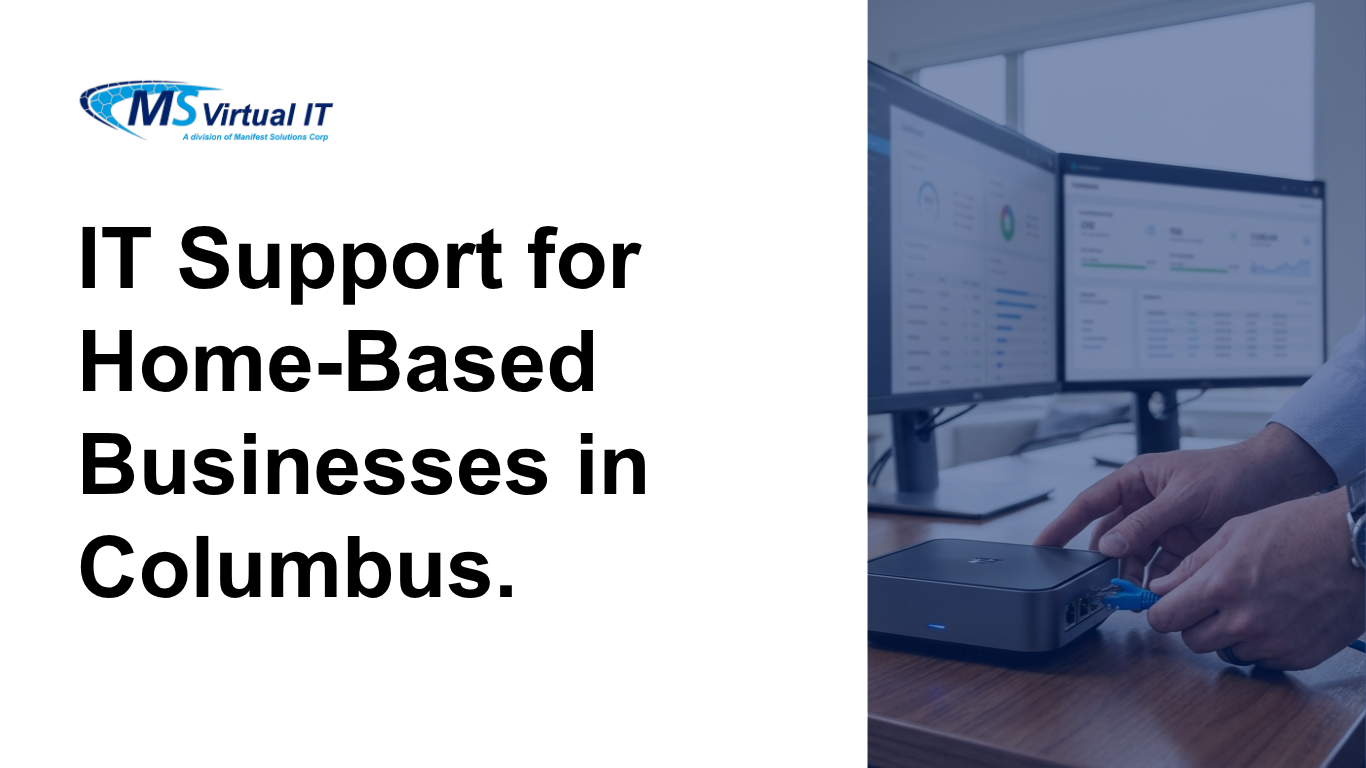 IT Support for Home-Based Businesses in the Columbus Ohio Area